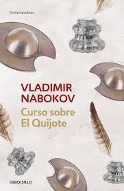 CURSO SOBRE EL QUIJOTE * | VLADIMIR NABOKOV