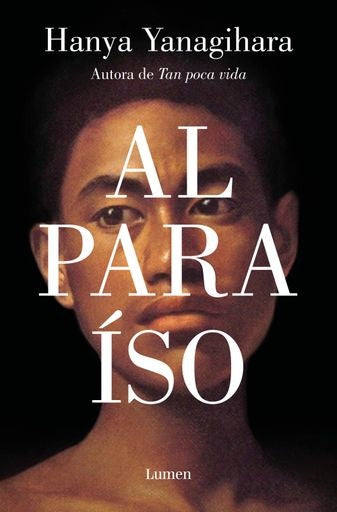 AL PARAISO | HANYA YANAGIHARA