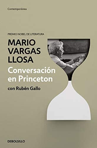 CONVERSACION EN PRINCETON | MARIO VARGAS LLOSA