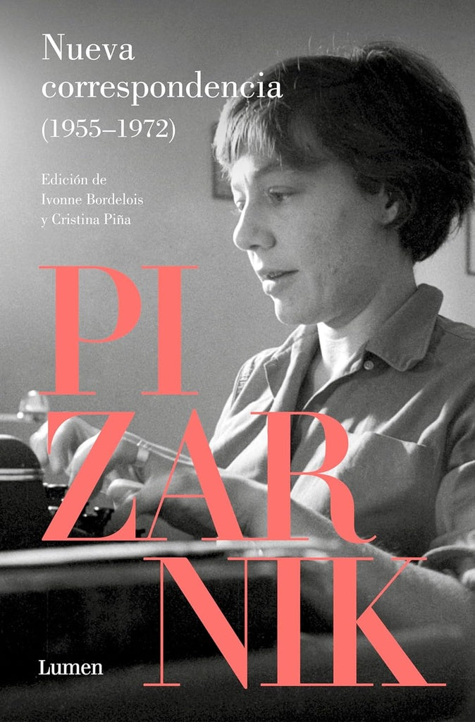 NUEVA CORRESPONDENCIA (1955-1972) . | ALEJANDRA PIZARNIK
