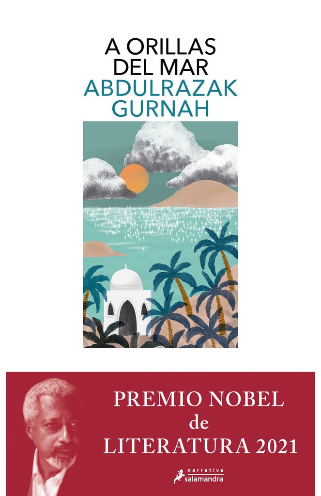 A ORILLAS DEL MAR (SALAMANDRA) | ABDULRAZAK GURNAH