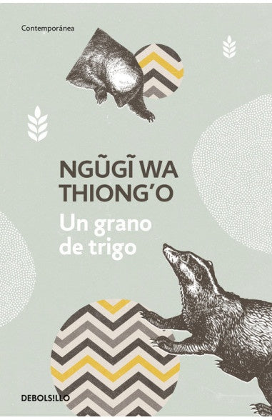 UN GRANO DE TRIGO Rebaja 70 Bs | NGUGI WA THIONG'O