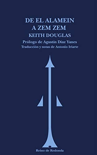 DE EL ALAMEIN A ZEM ZEM (KEITH DOUGLAS Tapa Dura . OFERTA Bs. 120 | KEITH DOUGLAS