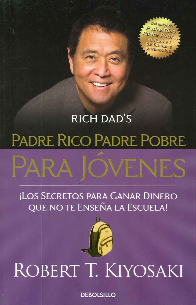 PADRE RICO, PADRE POBRE PARA JOVENES | ROBERT KIYOSAKI