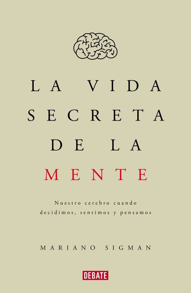 VIDA SECRETA DE LA MENTE, LA | MARIANO SIGMAN