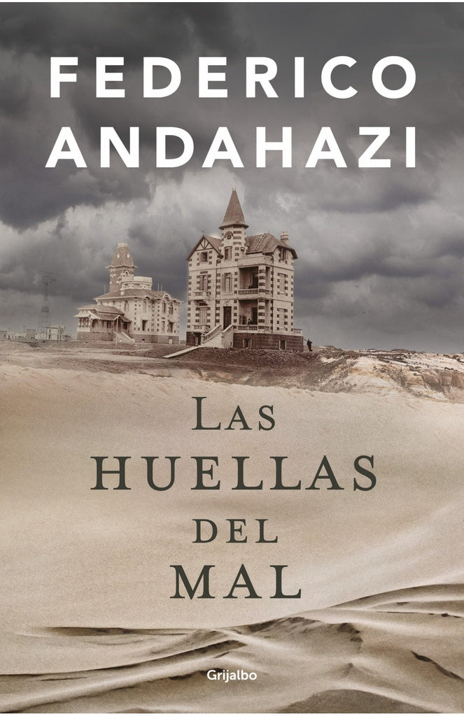 HUELLAS DEL MAL, LAS | Federico Andahazi