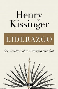 LIDERAZGO | HENRY KISSINGER