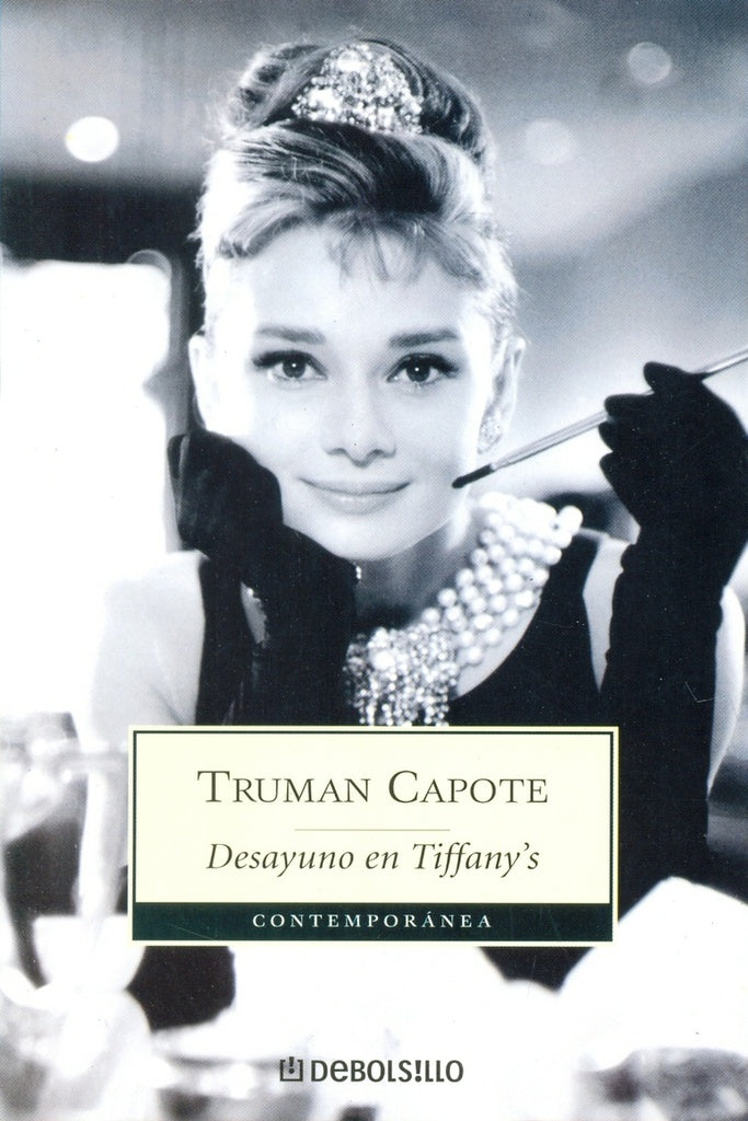 DESAYUNO EN TIFFANY'S | TRUMAN CAPOTE