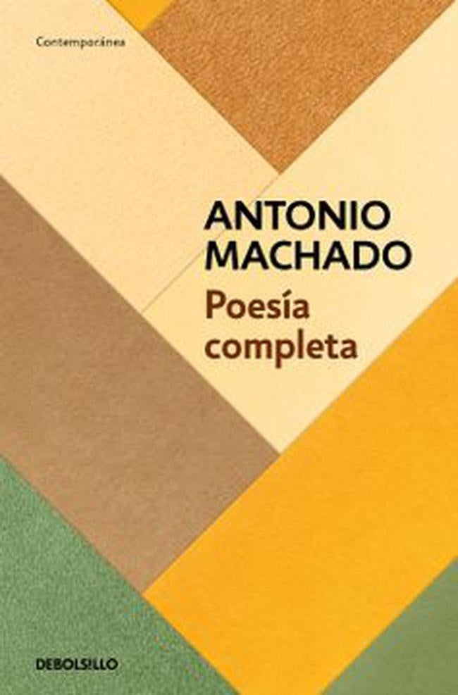 POESIA COMPLETA ANTONIO MACHADO | ANTONIO MACHADO