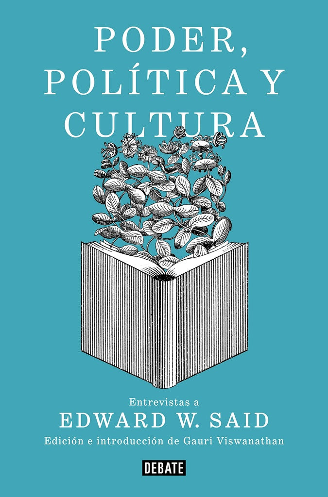 PODER, POLITICA Y CULTURA | EDWARD W. SAID