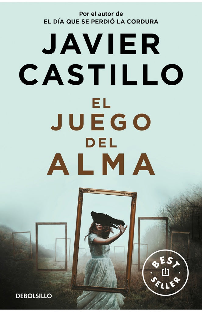 JUEGO DEL ALMA, EL | JAVIER CASTILLO