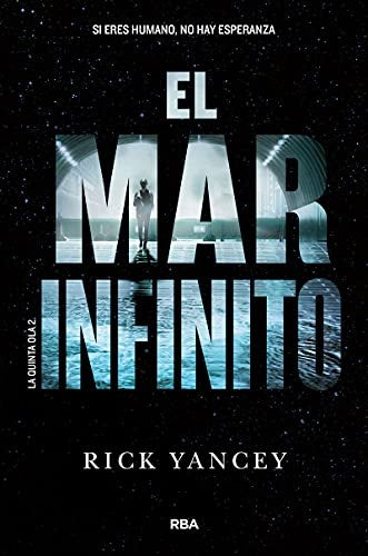 QUINTA OLA 2. EL MAR INFINITO . REBAJA Bs. 130 | RICK YANCEY