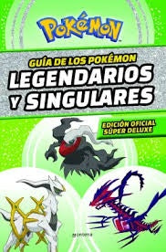 POKEMON LEGENDARIOS Y SINGULARES ED Oficial Super Deluxe