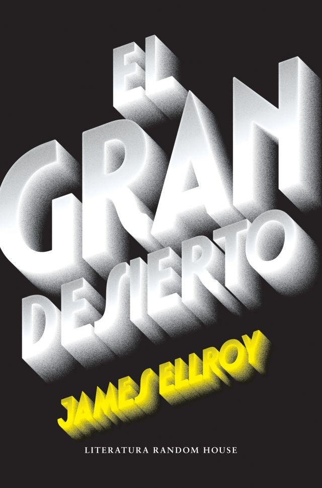 GRAN DESIERTO, EL | JAMES ELLROY
