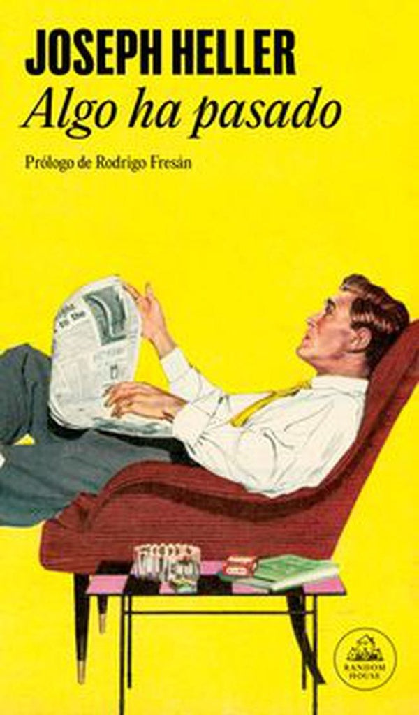 ALGO HA PASADO | JOSEPH HELLER