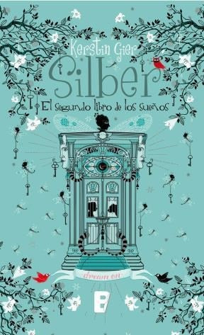 SILBER EL SEGUNDO LIBRO DE LOS SUEÑOS | KERSTIN GIER