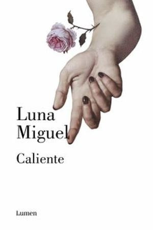 CALIENTE | MIGUEL LUNA