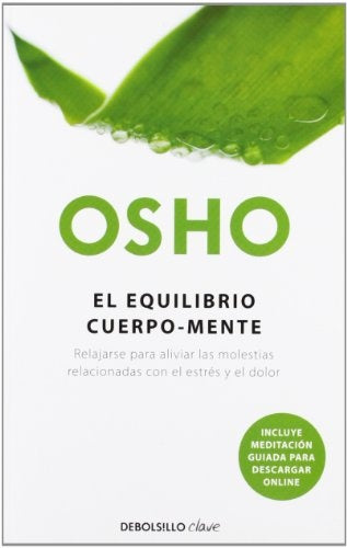 EQUILIBRIO CUERPO-MENTE, EL | OSHO