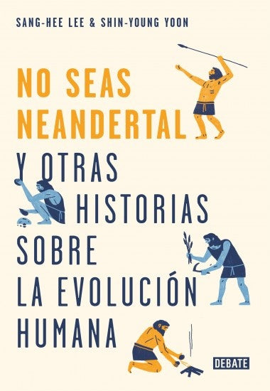 NO SEAS NEANDERTAL Oferta 90 Bs | SANG-HEE LEE