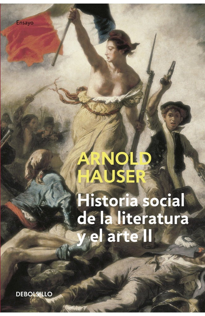 HISTORIA SOCIAL DE LA LITERATURA Y EL ARTE II | ARNOLD HAUSER