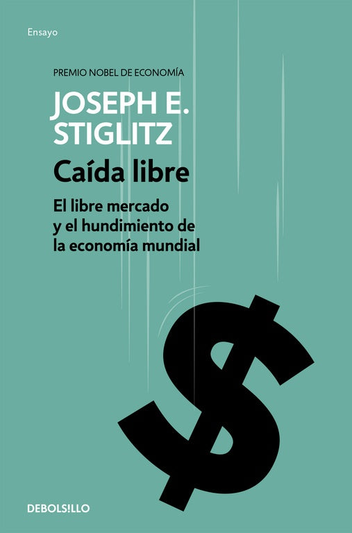 CAIDA LIBRE | JOSEPH STIGLITZ
