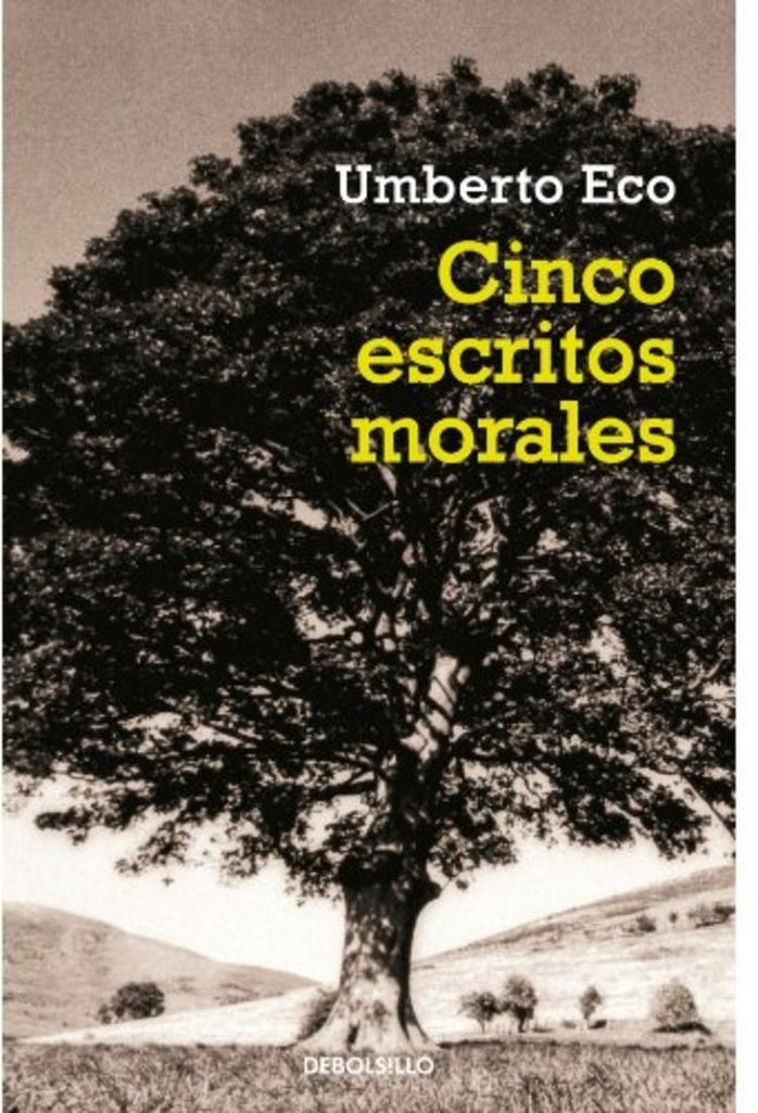 CINCO ESCRITOS MORALES. Rebaja 85 Bs. | UMBERTO ECO