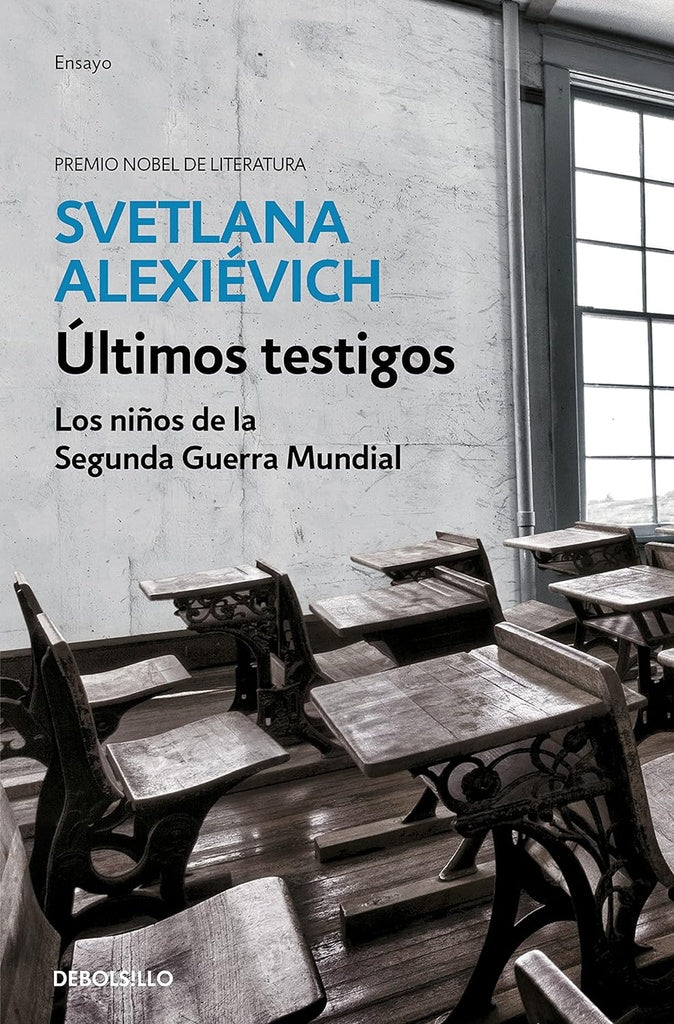 ULTIMOS TESTIGOS | SVETLANA ALEXIEVICH