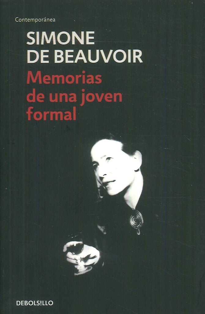 MEMORIAS DE UNA JOVEN FORMAL | SIMONE DE BEAUVOIR