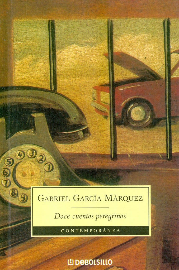 DOCE CUENTOS PEREGRINOS | GABRIEL GARCIA MARQUEZ