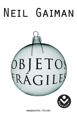OBJETOS FRAGILES | NEIL GAIMAN