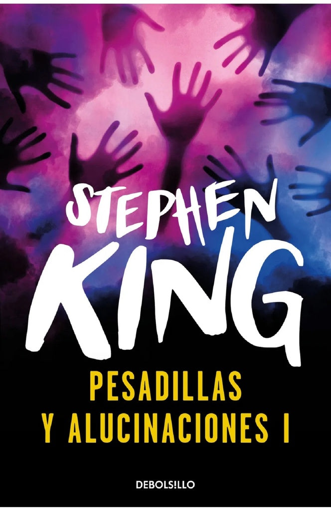 PESADILLAS Y ALUCINACIONES I | STEPHEN KING