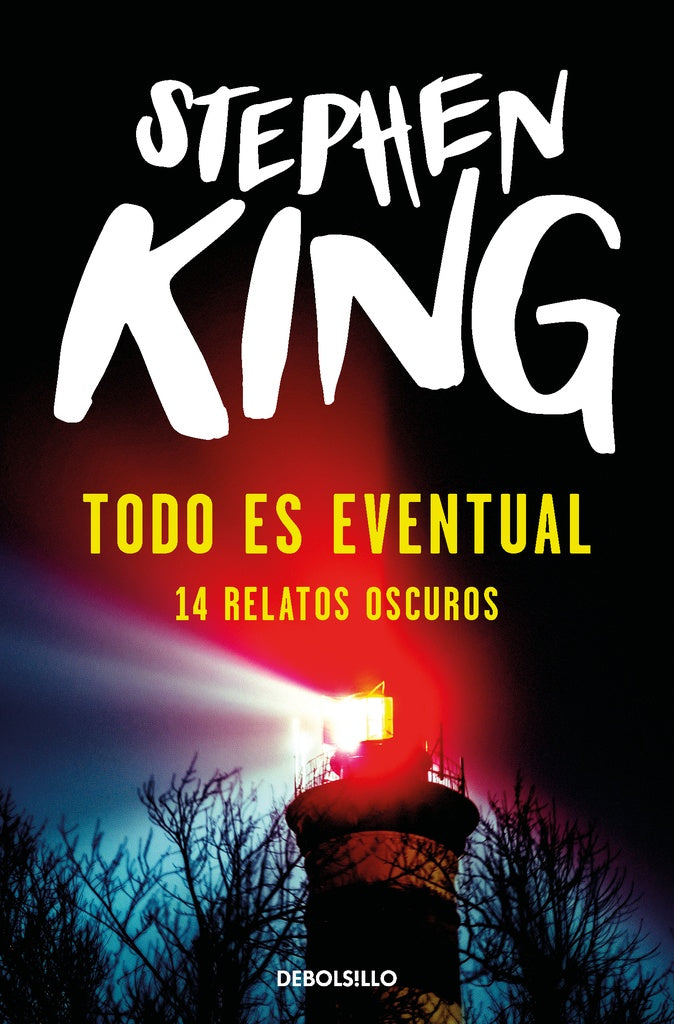 TODO ES EVENTUAL: 14 RELATOS OSCUROS | STEPHEN KING