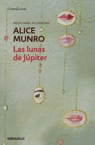 LUNAS DE JUPITER, LAS. | ALICE MUNRO