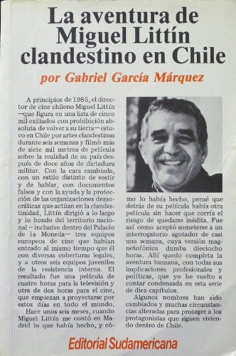AVENTURA DE MIGUEL LITTIN CLANDESTINO EN CHILE, LA. | GABRIEL GARCIA MARQUEZ