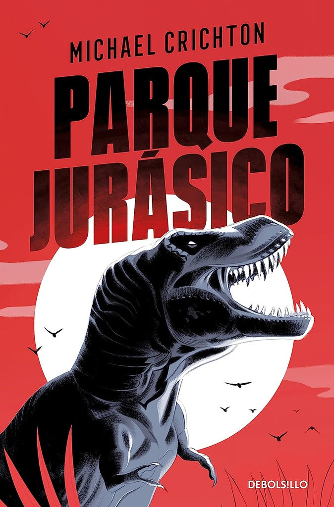 PARQUE JURASICO | MICHAEL CRICHTON