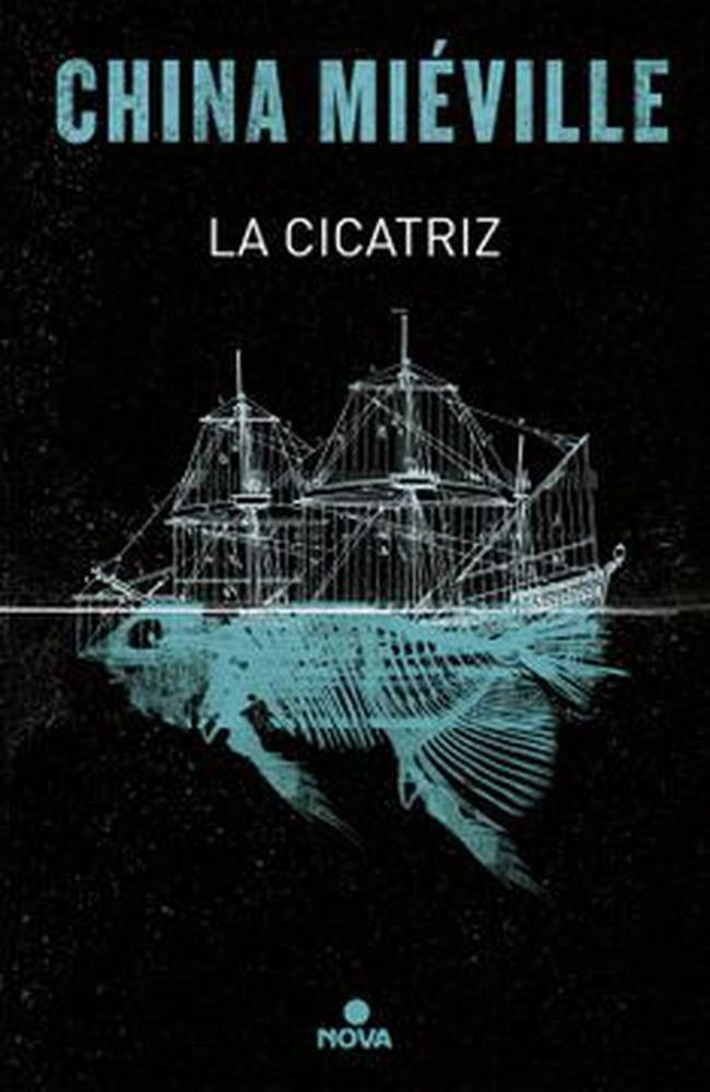CICATRIZ, LA | CHINA MIEVILLE