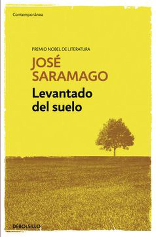 LEVANTADO DEL SUELO | JOSE SARAMAGO