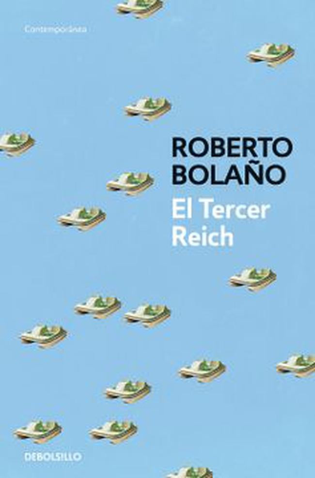 TERCER REICH, EL | ROBERTO BOLAÑO