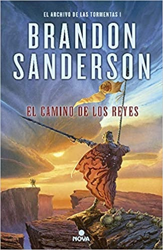 ARCHIVO DE LAS TORMENTAS I. EL CAMINO DE LOS REYES | BRANDON SANDERSON