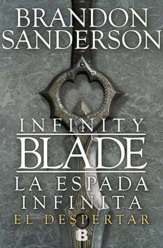 INFINITY BLADE. ESPADA INFINITA. EL DESPERTAR Rebaja 53 Bs. | BRANDON SANDERSON