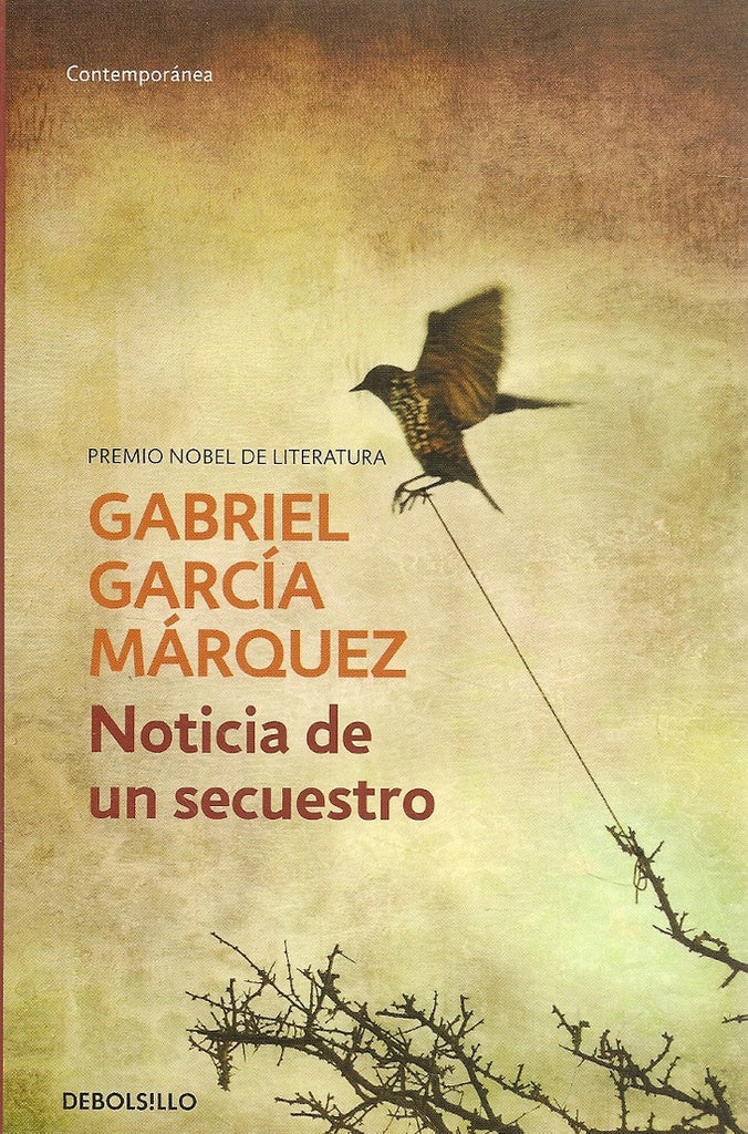 NOTICIA DE UN SECUESTRO | GABRIEL GARCIA MARQUEZ
