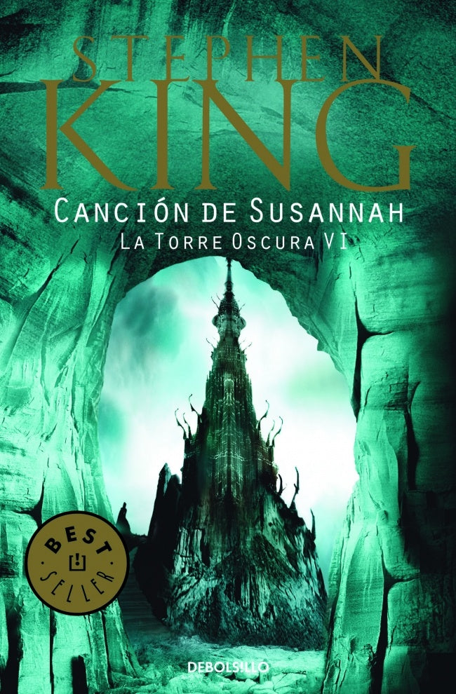 CANCION DE SUSANNAH (LA TORRE OSCURA VI) | STEPHEN KING
