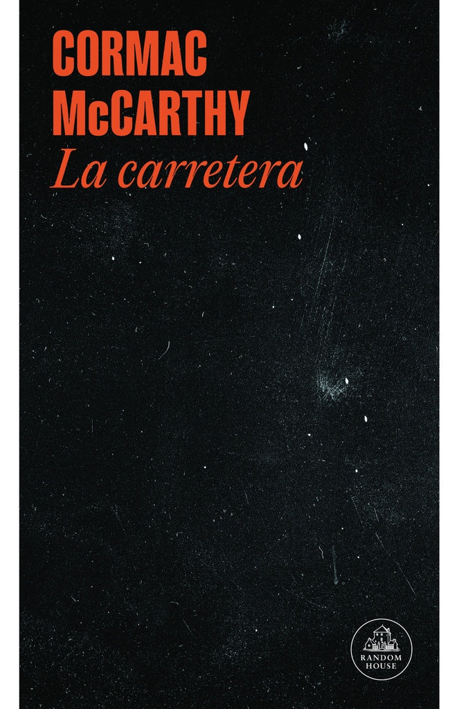 CARRETERA, LA | CORMAC MCCARTHY