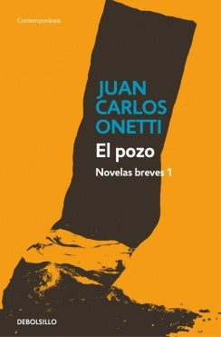 POZO, EL. NOVELAS BREVES 1 | JUAN CARLOS ONETTI