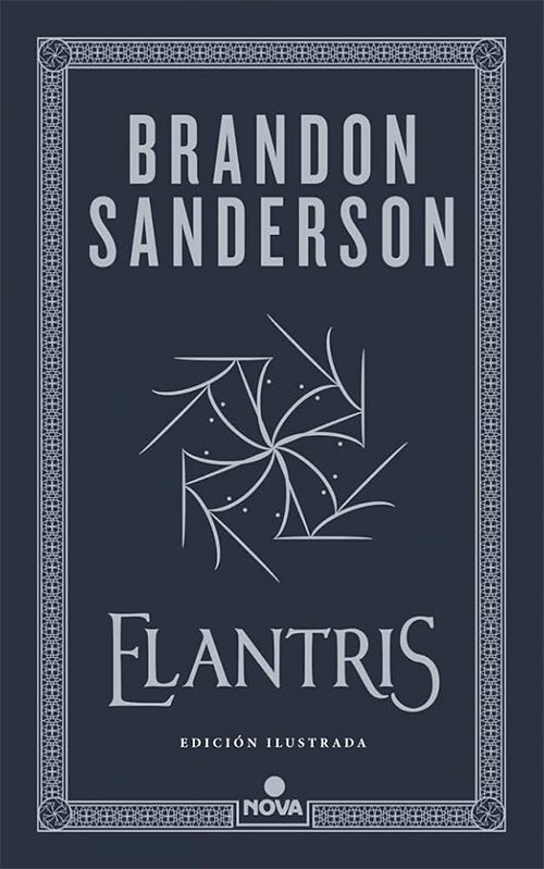 ELANTRIS. EDICION ILUSTRADA | BRANDON SANDERSON
