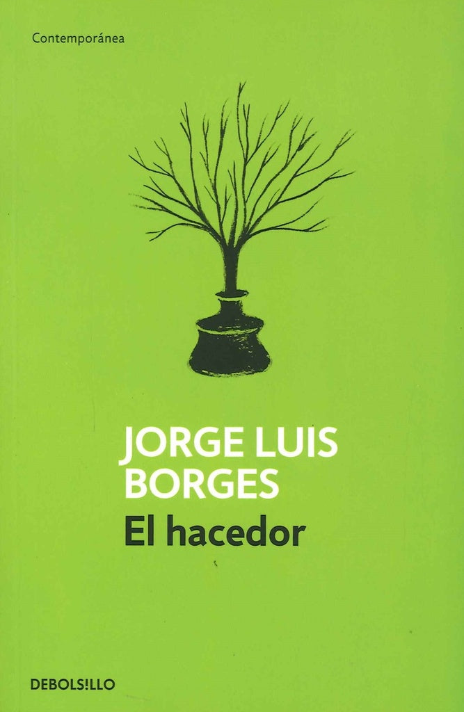 HACEDOR, EL | JORGE LUIS BORGES