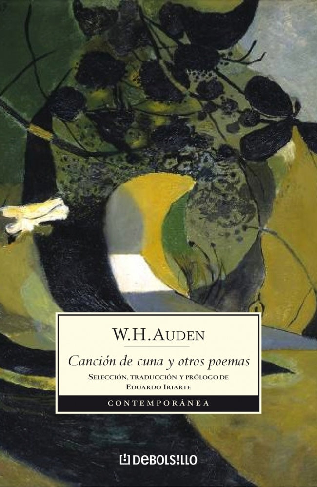 CANCION DE CUNA Y OTROS POEMAS. (ED. BILINGUE: INGLES-ESPAÑOL) | W.H. AUDEN