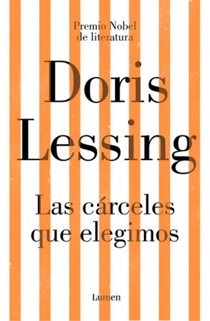 CARCELES QUE ELEGIMOS, LAS Rebaja 50 Bs | DORIS LESSING