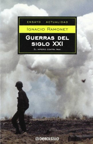 GUERRAS DEL SIGLO XXI | IGNACIO RAMONET