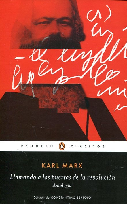 LLAMANDO A LAS PUERTAS DE LA REVOLUCION | CARLOS MARX